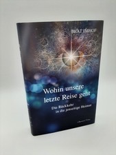 Wohin unsere letzte Reise geht