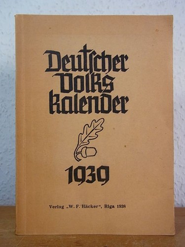 Deutscher volkskalender 1939 - deutscher,