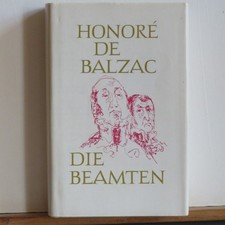 Honoré de Balzac: Die Beamten - Die menschliche Komödie Band 13 - wie neu