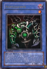 Yo-Gi-Oh Karte - Aufgegeben -