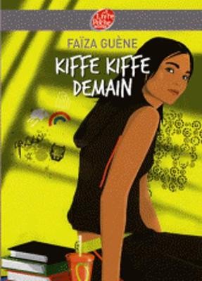 Kiffe demain guene - kiffe, demain,