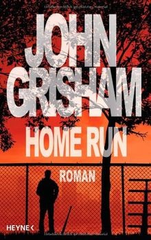 Home run von grisham john - run, |