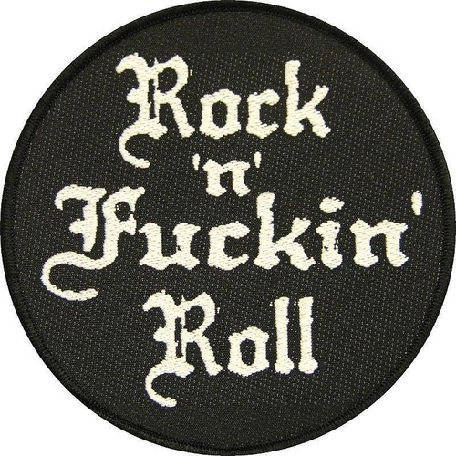 Rock fuckin roll - rock, fuckin'
