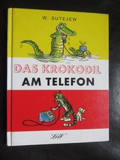 Das Krokodil am Telefon-W.Sutejew-DDR Kinderbuch