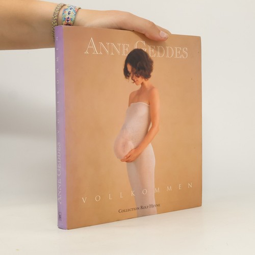 Willkommen anne geddes - willkommen! , | 