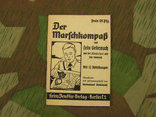Der Marschkompass und der Planzeiger und Gebrauch Heinz Denckler Verlag Berlin
