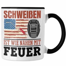 Trendation - Schweißen Ist WIe Nähen Mit Feuer USA Tasse Geschenk für Schweißer