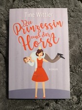 Die Prinzessin und der Horst von Wittler, Tine 