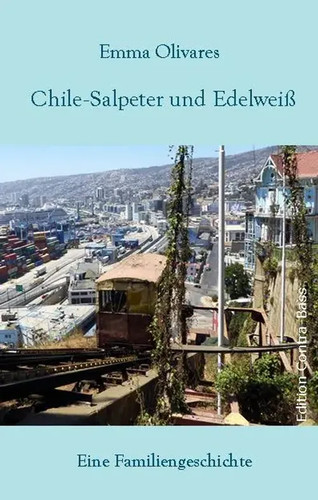 Emma olivares chile salpeter - |, chile-salpeter