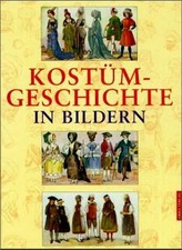 Kostümgeschichte in Bildern