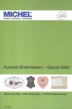 Michel kuriose Briefmarken 2. Auflage 2022  I-B-Ware verlagsneu!