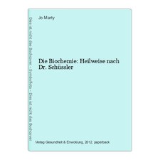 Die biochemie heilweise - biochemie:, nach