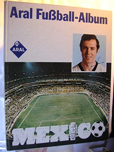 Aral fußball album mexico - aral,