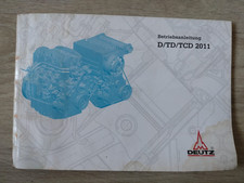 Betriebsanleitung DEUTZ Motor D TD TCD 2011  wassergekühlt und luftgekühlt