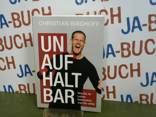 Unaufhaltbar wie im leben - unaufhaltbar:, du