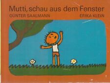 Günter Saalmann, Erika Klein: Mutti, schau aus dem Fenster