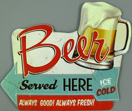 Blechschild beer served here - beer,