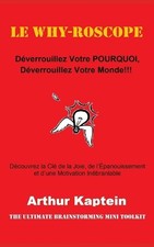 Le Why-roscope: D?verrouillez