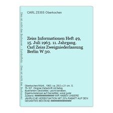 Zeiss Informationen Heft 49, 15. Juli 1963. 11. J CARL ZEISS Oberkochen  (Hrsg.