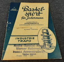 Altes Buch A. Tuschen AKE Bastel Sport für Jedermann Industrie Trafo Schaltungen