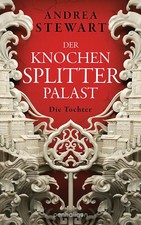 Der knochensplitterpalast - der,