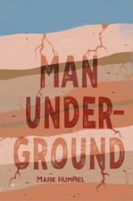 Man underground mark - by,