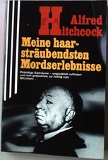 Meine haarsträubendsten