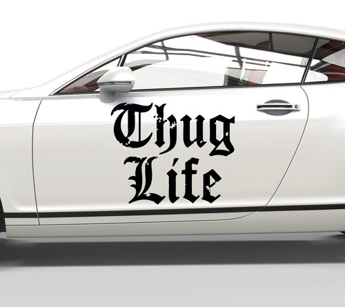Autoaufkleber thug life - autoaufkleber,