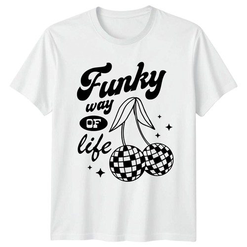 Funky way life shirt - way,