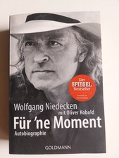 Wolfgang Niedecken - Für 'ne Moment SIGNIERT , Autobiographie , BAP , TB