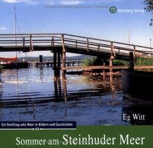Sommer am Steinhuder Meer: Ein