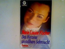 Des Herzens unstillbare