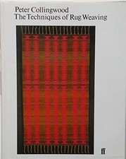 The Techniques of Rug Weaving