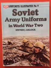 Uniforms Illustrated 9, SOVIET ARMY UNIFORMS in World War Two