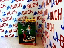 Die Tricks der Golf-Professionals und was Sie davon lernen können Dobereiner, Pe