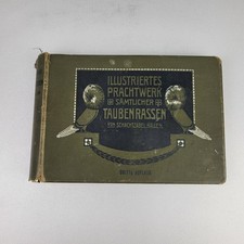 Buch "Illustriertes Prachtwerk sämtlicher Taubenrassen" - Schachtzabel, 1925