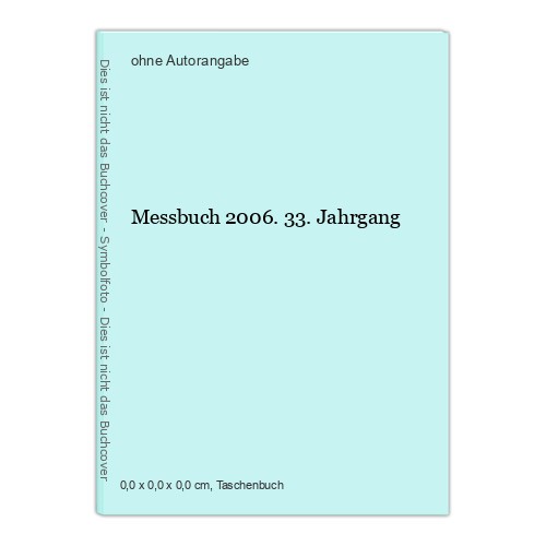 Messbuch 2006 jahrgang - 2006.,