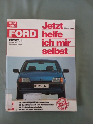 Ford fiesta reparatur und - ford, reparatur-und