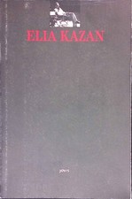 Elia Kazan. Retrospektive 