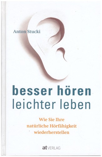 Anton stucki besser hören - besser,
