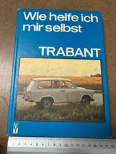 DDR  Trabant 601 Wie helfe ich mir selbst  7, stark bearbeitete Auflage