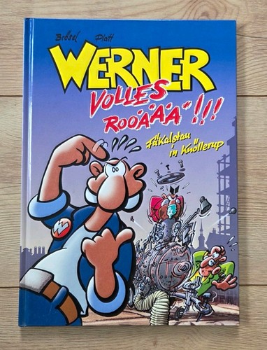 Werner volles rooäää - volles, rooäää!!!