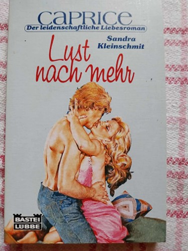 Lust nach mehr - , (caprice)