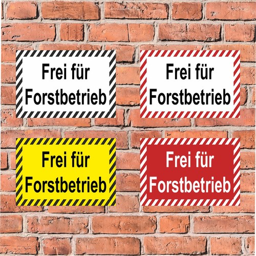 Schild frei für - für, forstbetrieb
