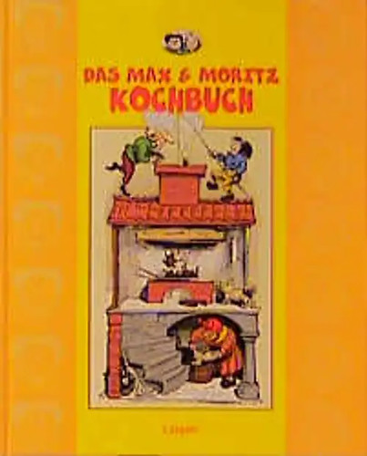 Max moritz kochbuch - max, &