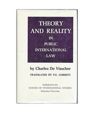 Theory & Reality in Public International Law, Charles De Visscher