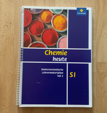 Chemie heute SI Kontextorientierte Lehrermaterialien Teil 2