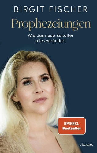 Fischer birgit prophezeiungen - fischer,, birgit/prophezeiungen