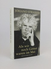 Als wir noch Götter waren im