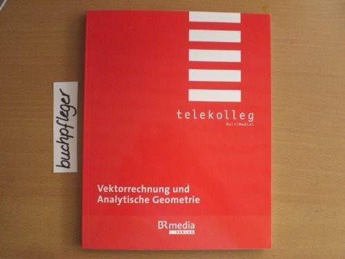 Vektorrechnung und analytische - vektorrechnung,